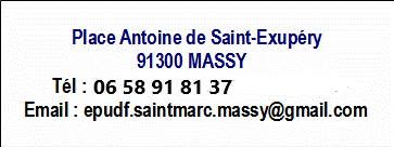 Zone de Texte: Place Antoine de Saint-Exup�ry91300 MASSYT�l.&nbsp;: 01 69 20 31 06email.&nbsp;: epudf.saintmarc.massy@gmail.com